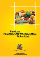 Panduan Pemakanan Warga Emas di Institusi